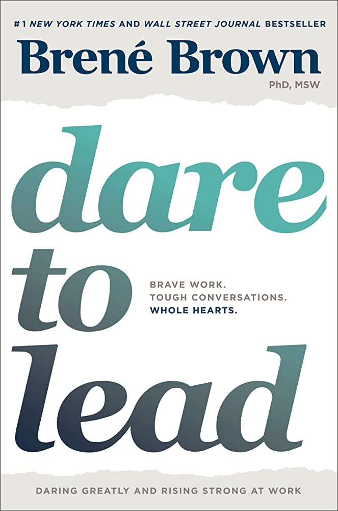 Dare to Lead by Brene Brown